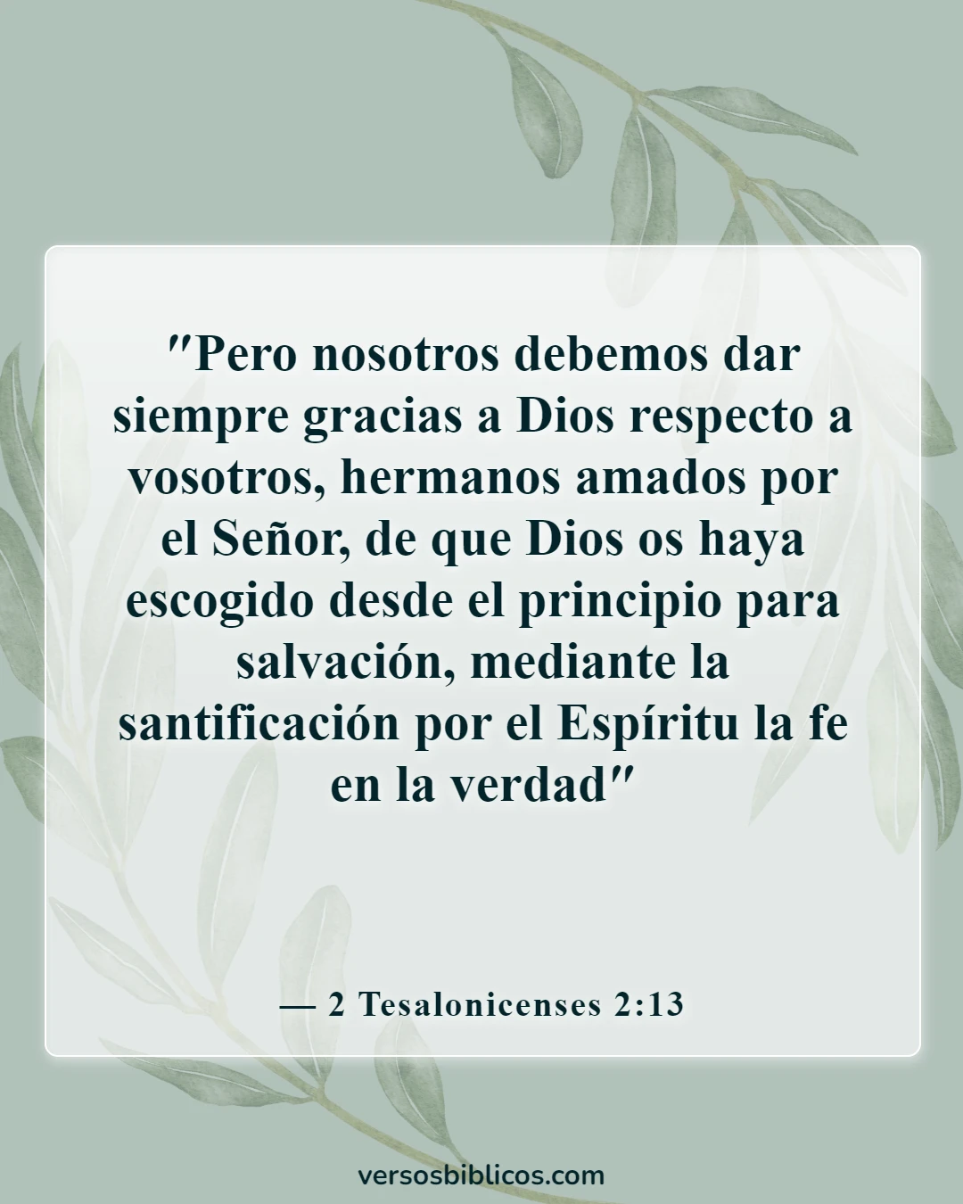 Versículos de la Biblia sobre la santificación (2 Tesalonicenses 2:13)