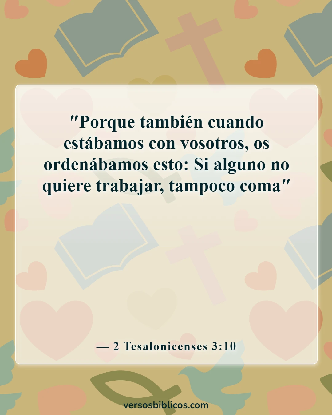 Versículos de la Biblia sobre los logros (2 Tesalonicenses 3:10)