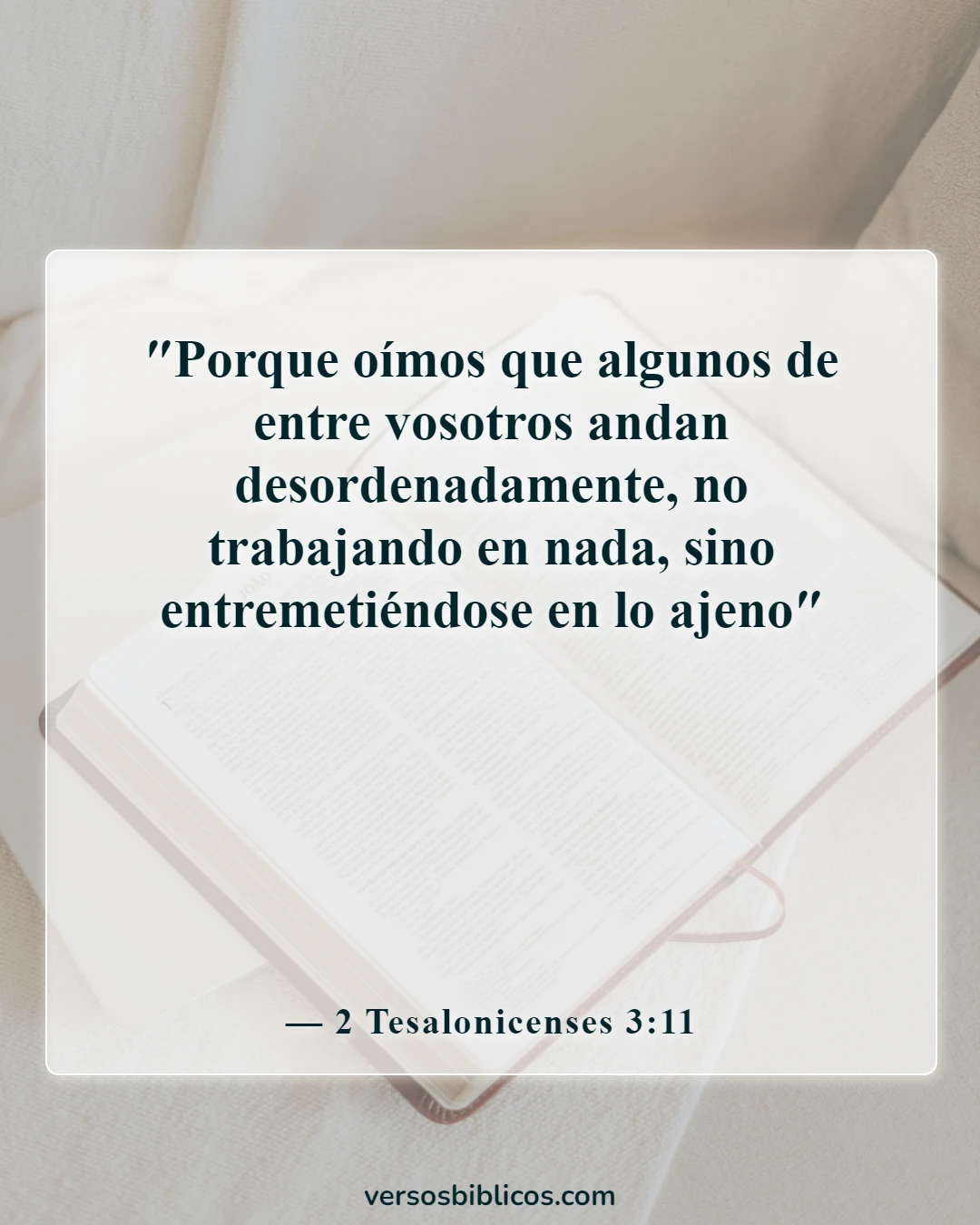 Versículos de la Biblia sobre la pereza como pecado (2 Tesalonicenses 3:11)