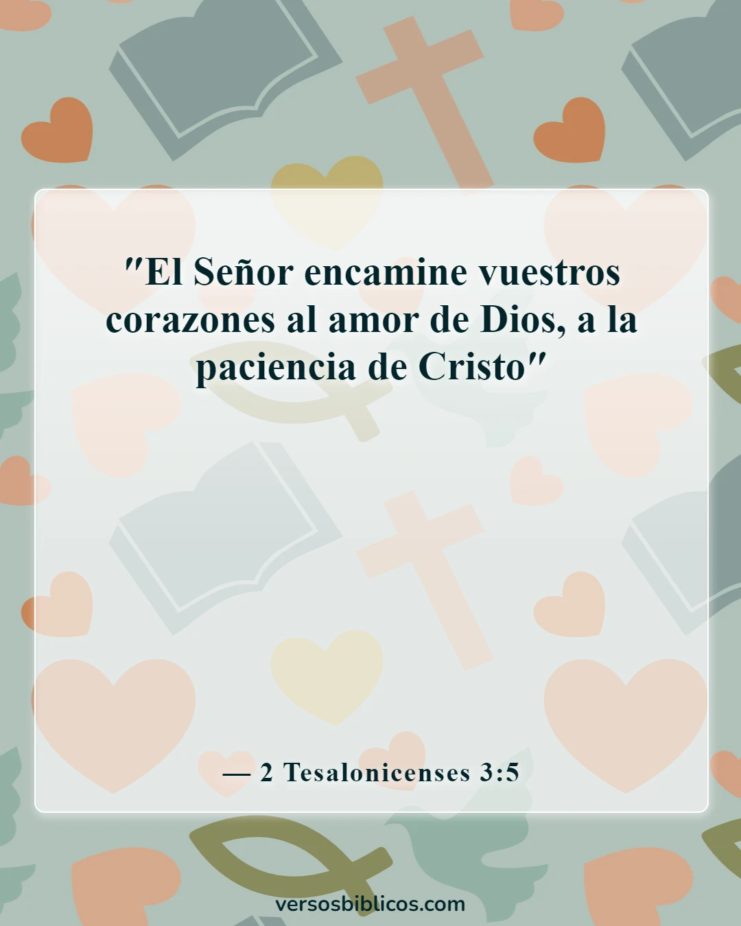 Versículos de la Biblia sobre los celos y la envidia (2 Tesalonicenses 3:5)