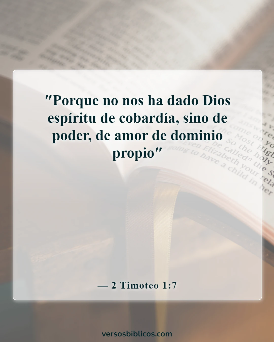 Versículos de la Biblia sobre el dolor y el sufrimiento (2 Timoteo 1:7)
