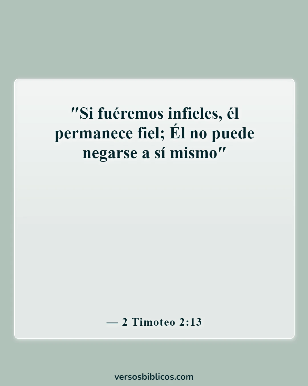 Versículos de la Biblia sobre el compromiso mutuo (2 Timoteo 2:13)