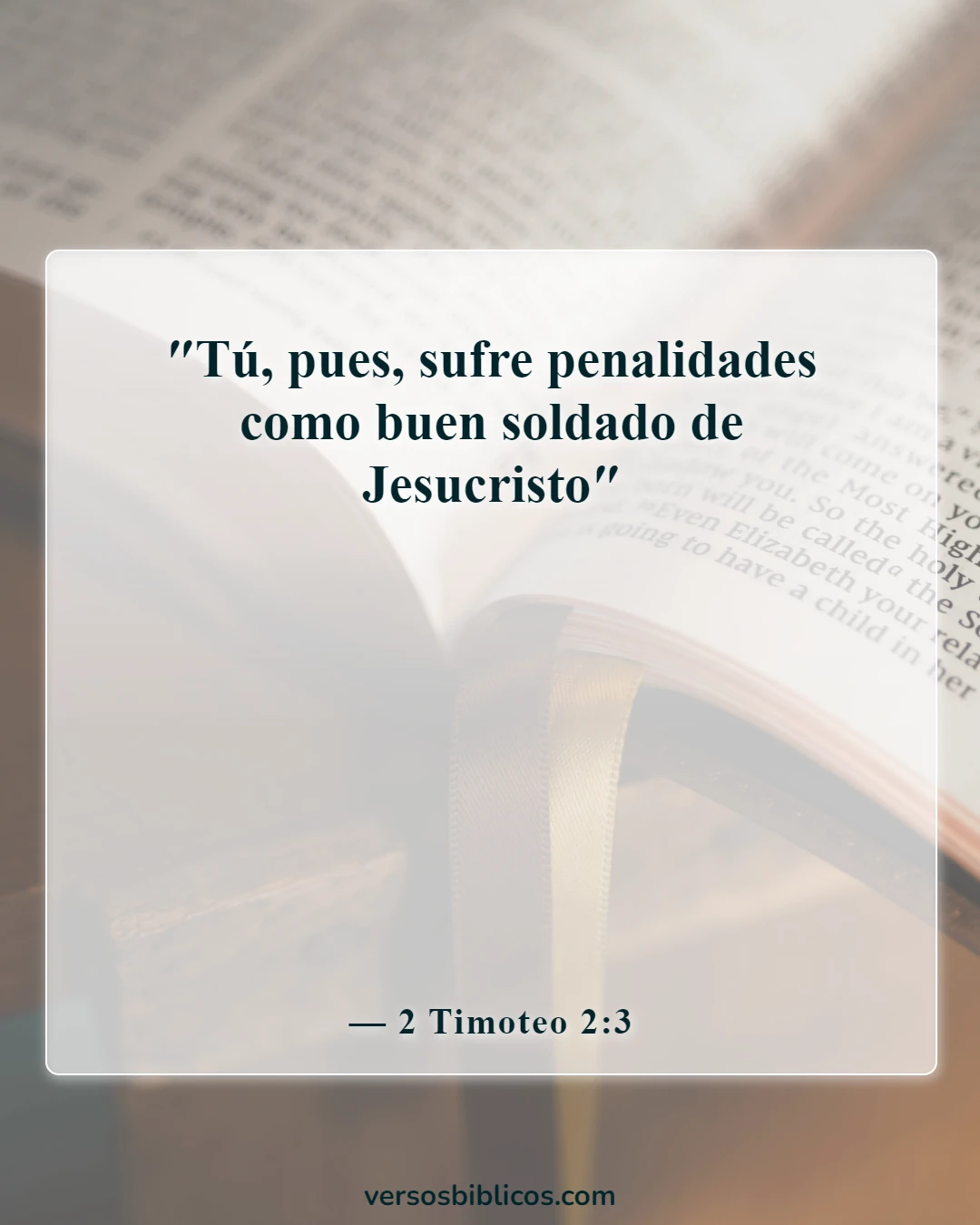Versículos de la Biblia sobre ser un guerrero, no preocuparse (2 Timoteo 2:3)