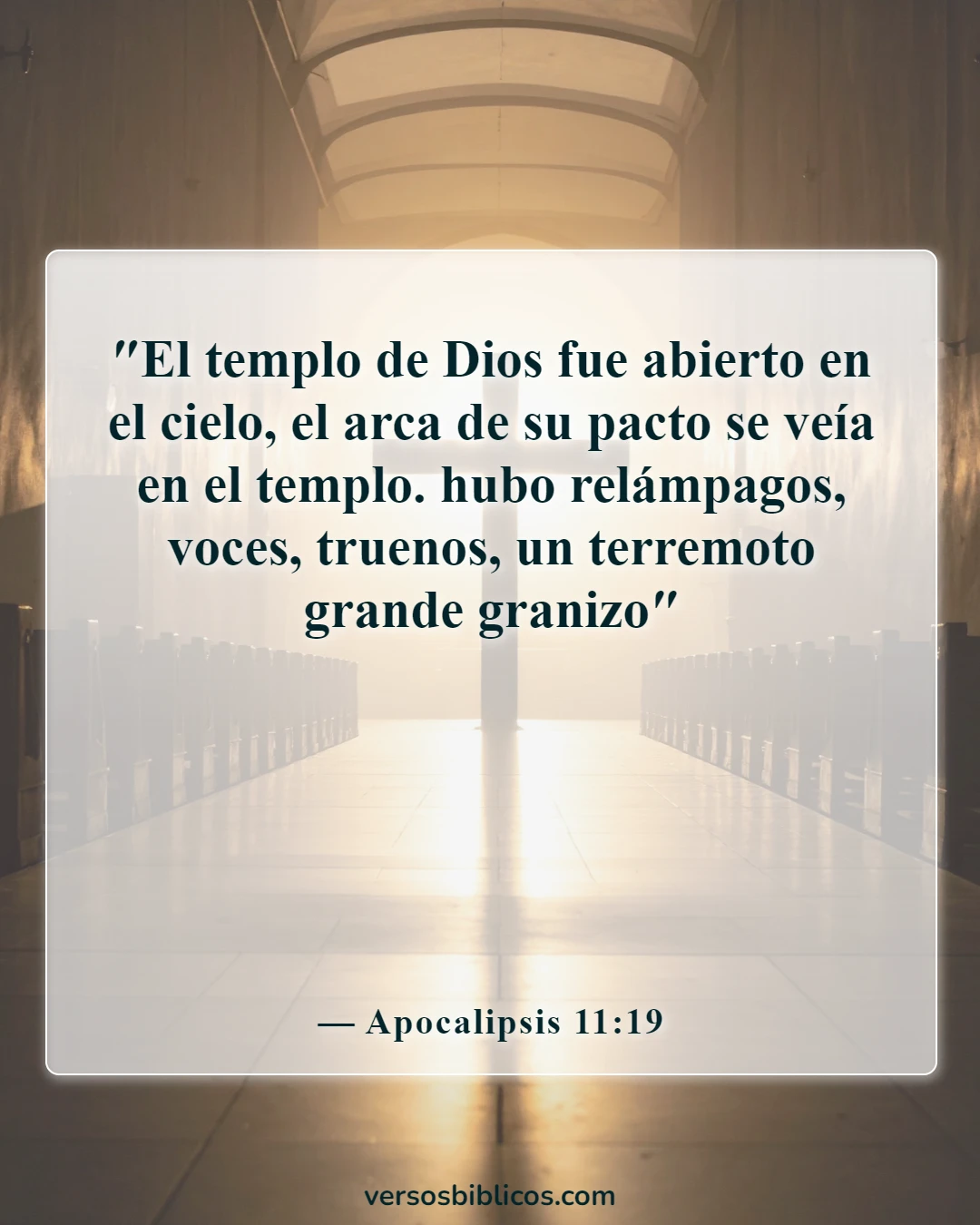 Versículos de la Biblia sobre las revelaciones más aterradoras (Apocalipsis 11:19)