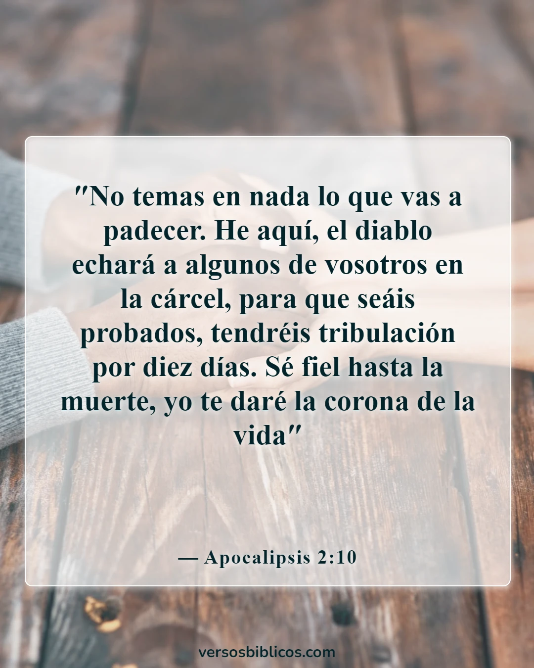 Versículos de la Biblia sobre la persecución (Apocalipsis 2:10)