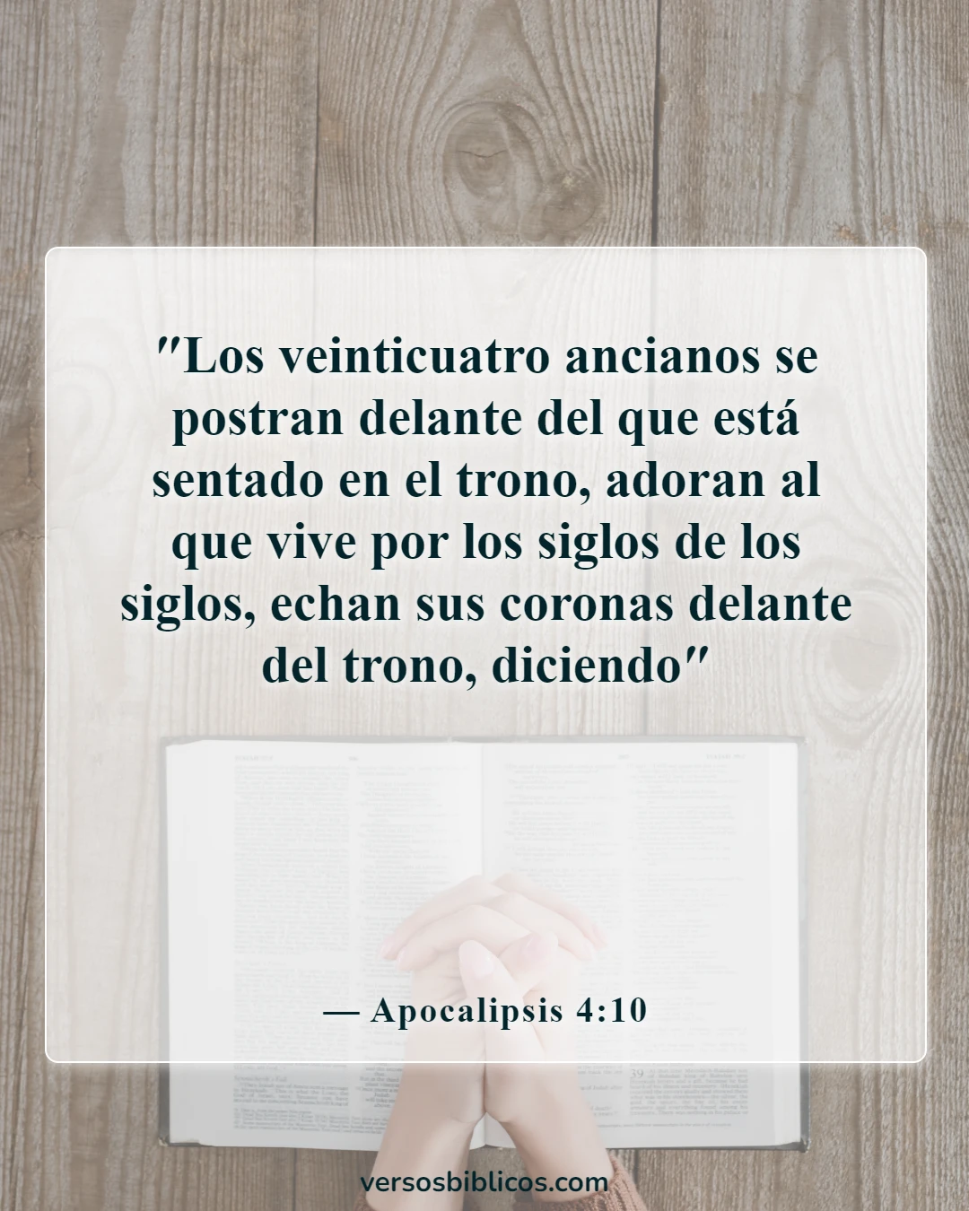 Versículos de la Biblia sobre alabanza y adoración (Apocalipsis 4:10)