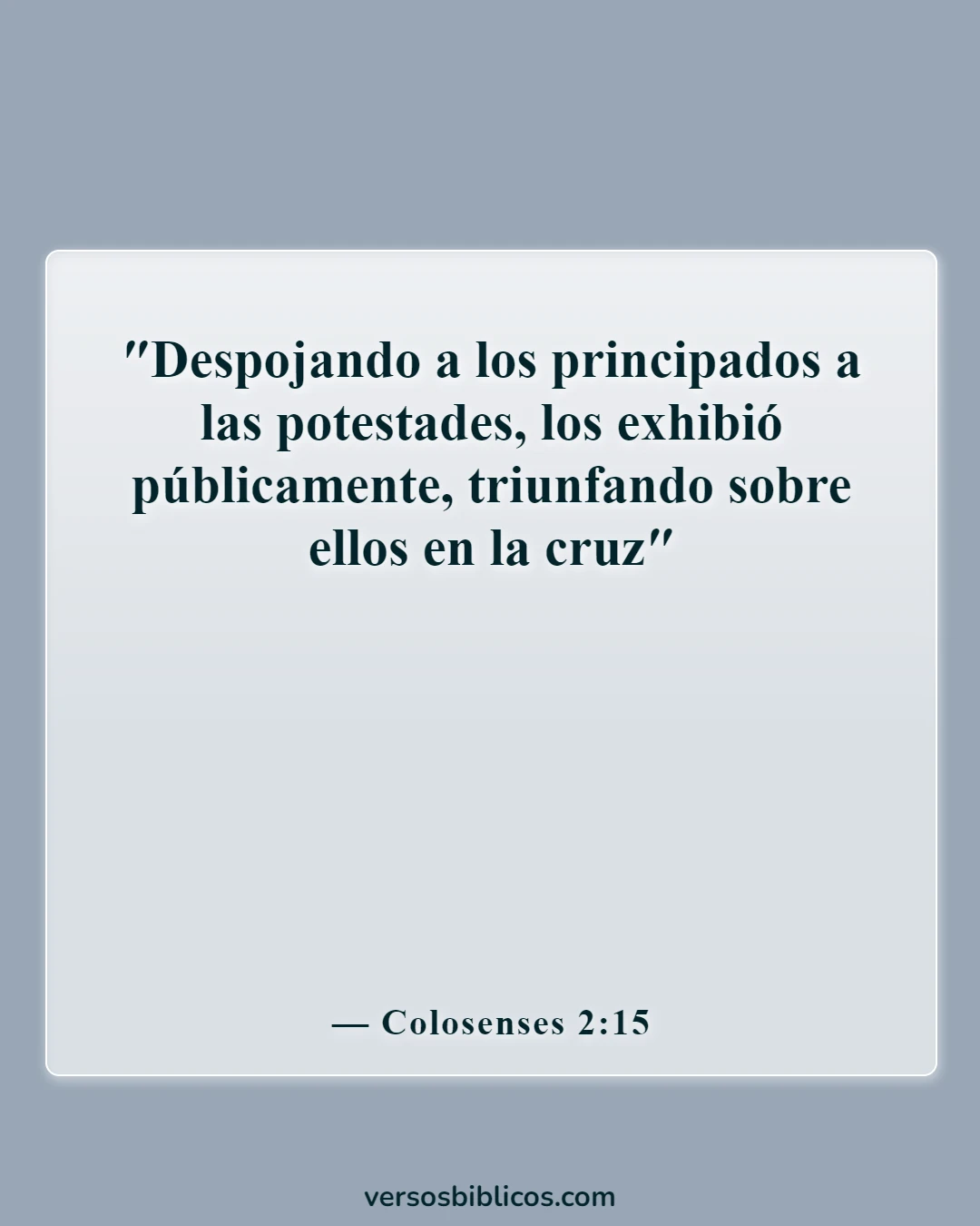 Versículos de la Biblia sobre Satanás acusándonos (Colosenses 2:15)