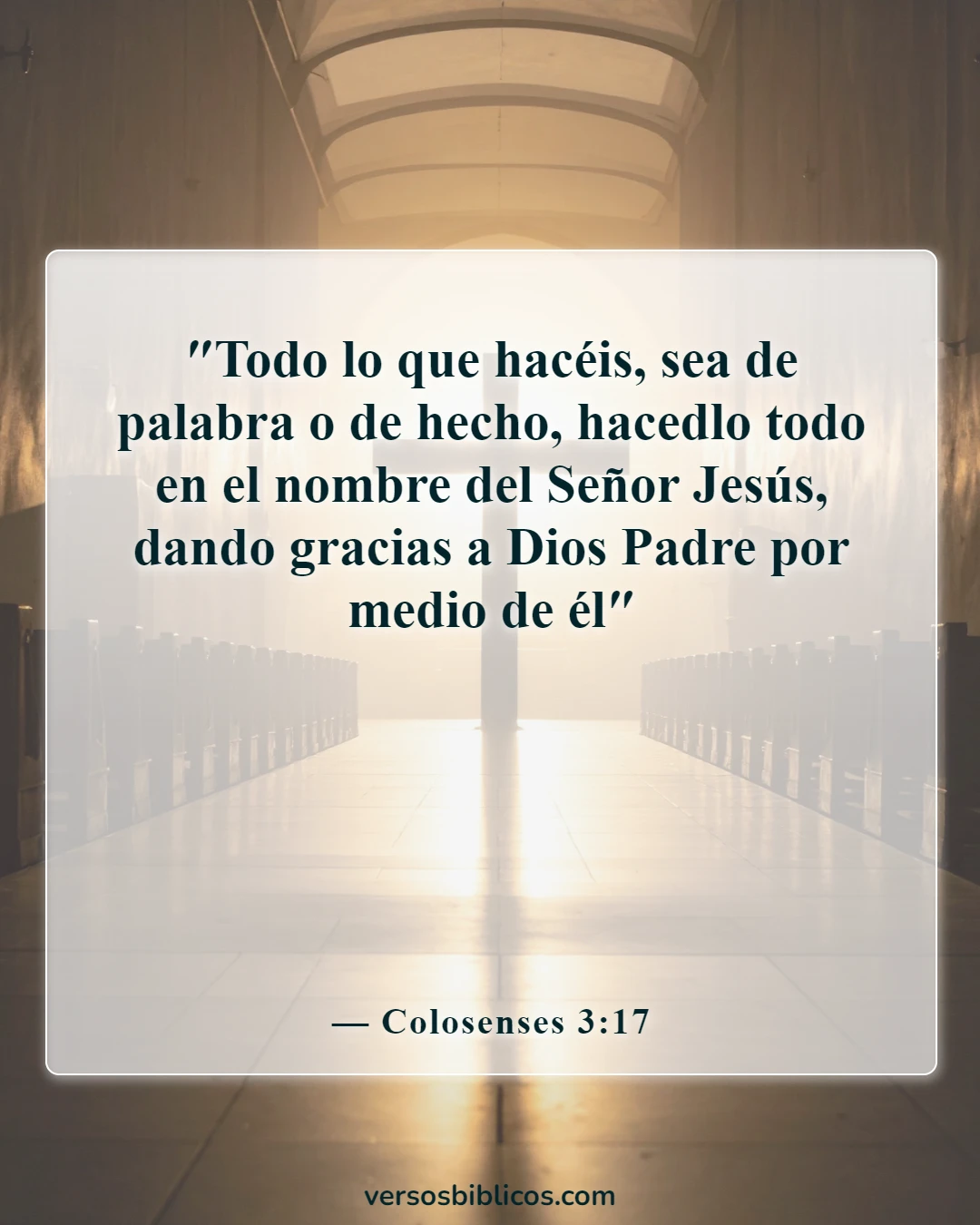 Versículos de la Biblia sobre los apartados del mundo (Colosenses 3:17)