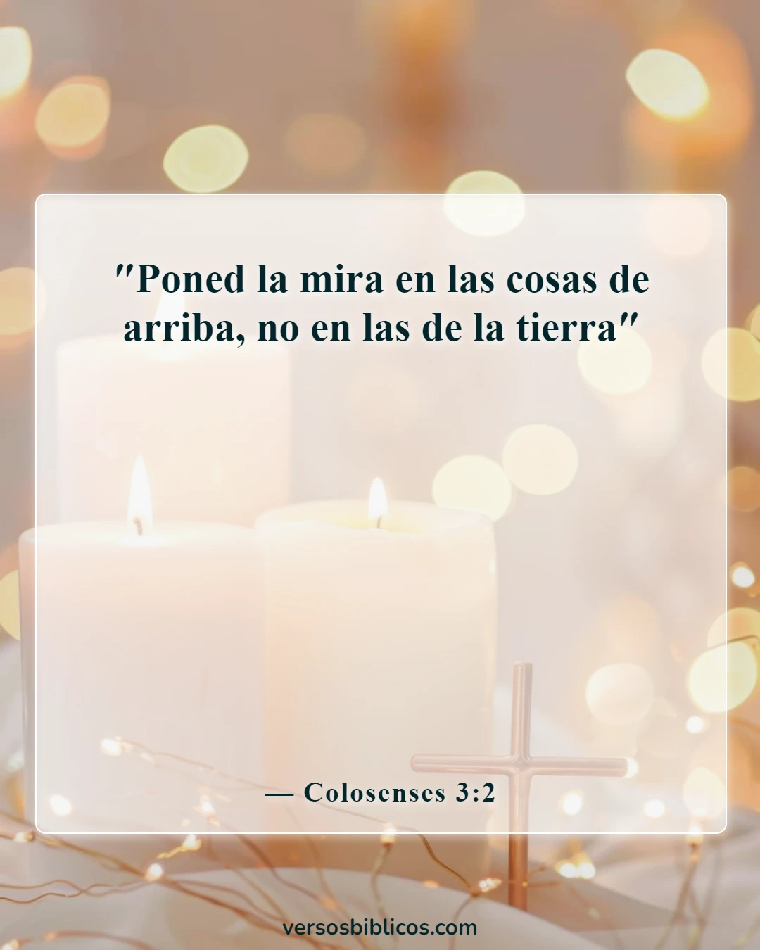 Versículos de la Biblia sobre los celos y la envidia (Colosenses 3:2)