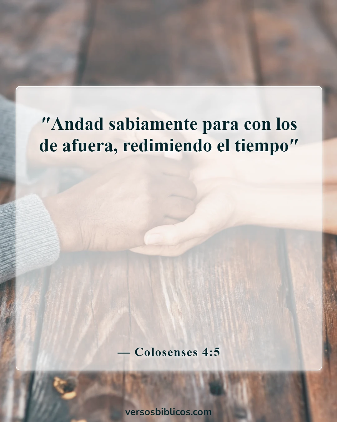 Versículos de la Biblia sobre la oportunidad (Colosenses 4:5)