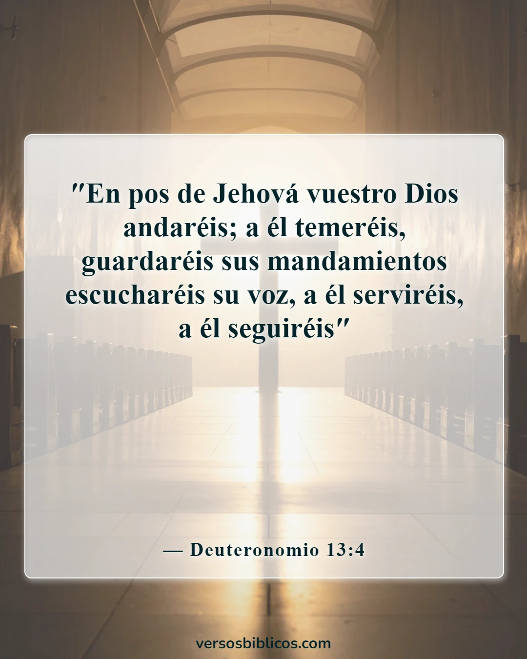 Versículos de la Biblia sobre la obediencia (Deuteronomio 13:4)