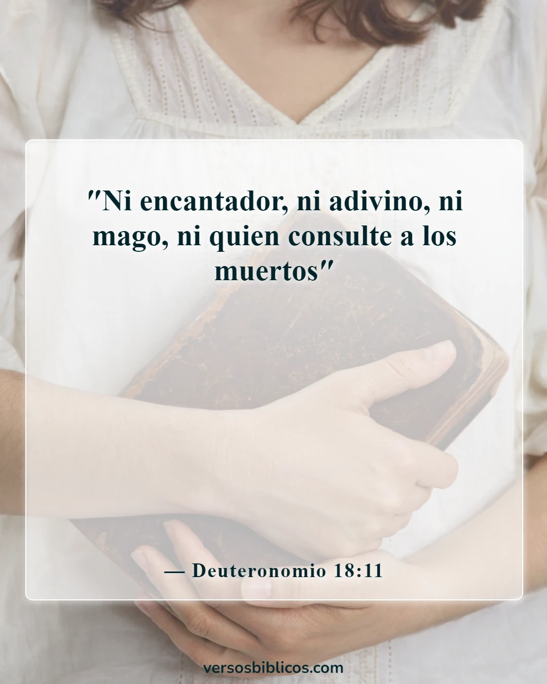 Versículos de la Biblia sobre la magia (Deuteronomio 18:11)