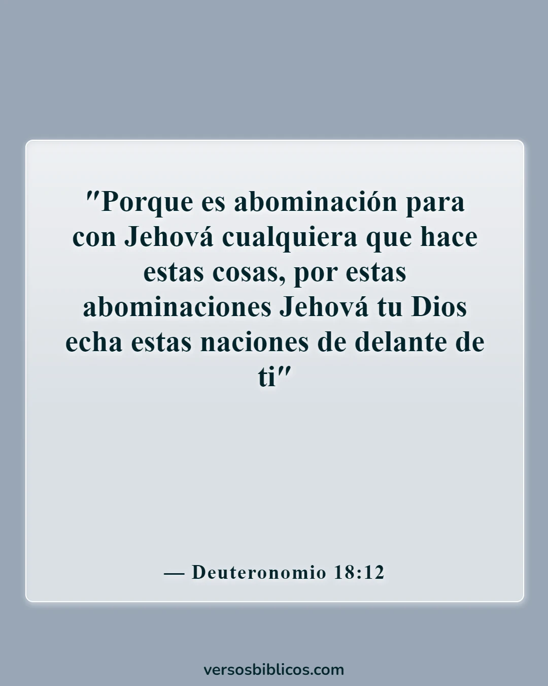 Versículos de la Biblia sobre la magia (Deuteronomio 18:12)