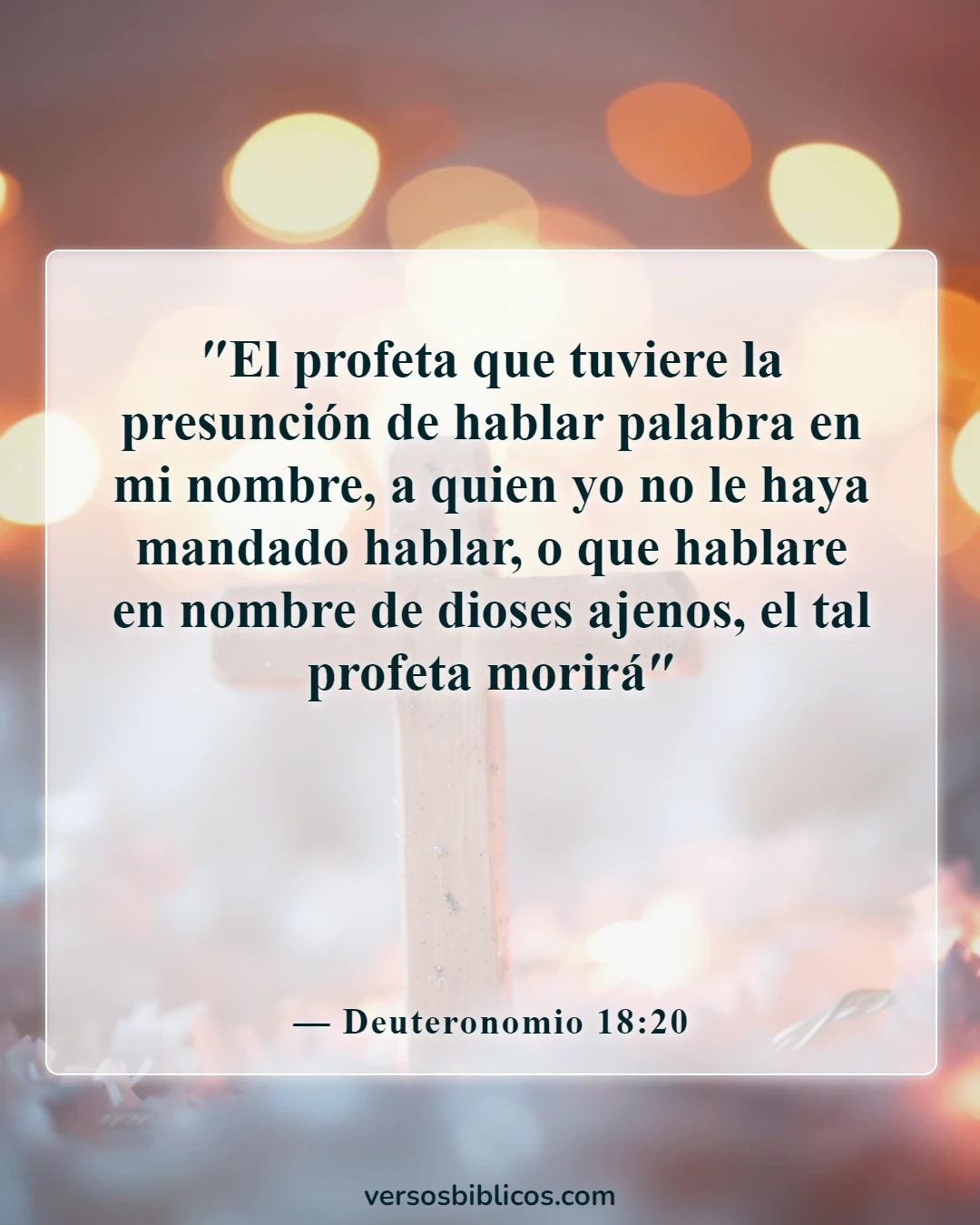 Versículos de la Biblia sobre advertencias contra los falsos maestros (Deuteronomio 18:20)