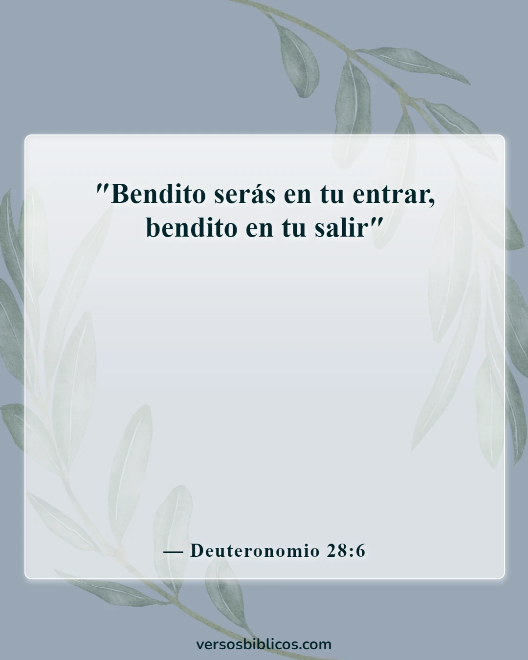 Versículos de la Biblia sobre bendecir un nuevo hogar (Deuteronomio 28:6)