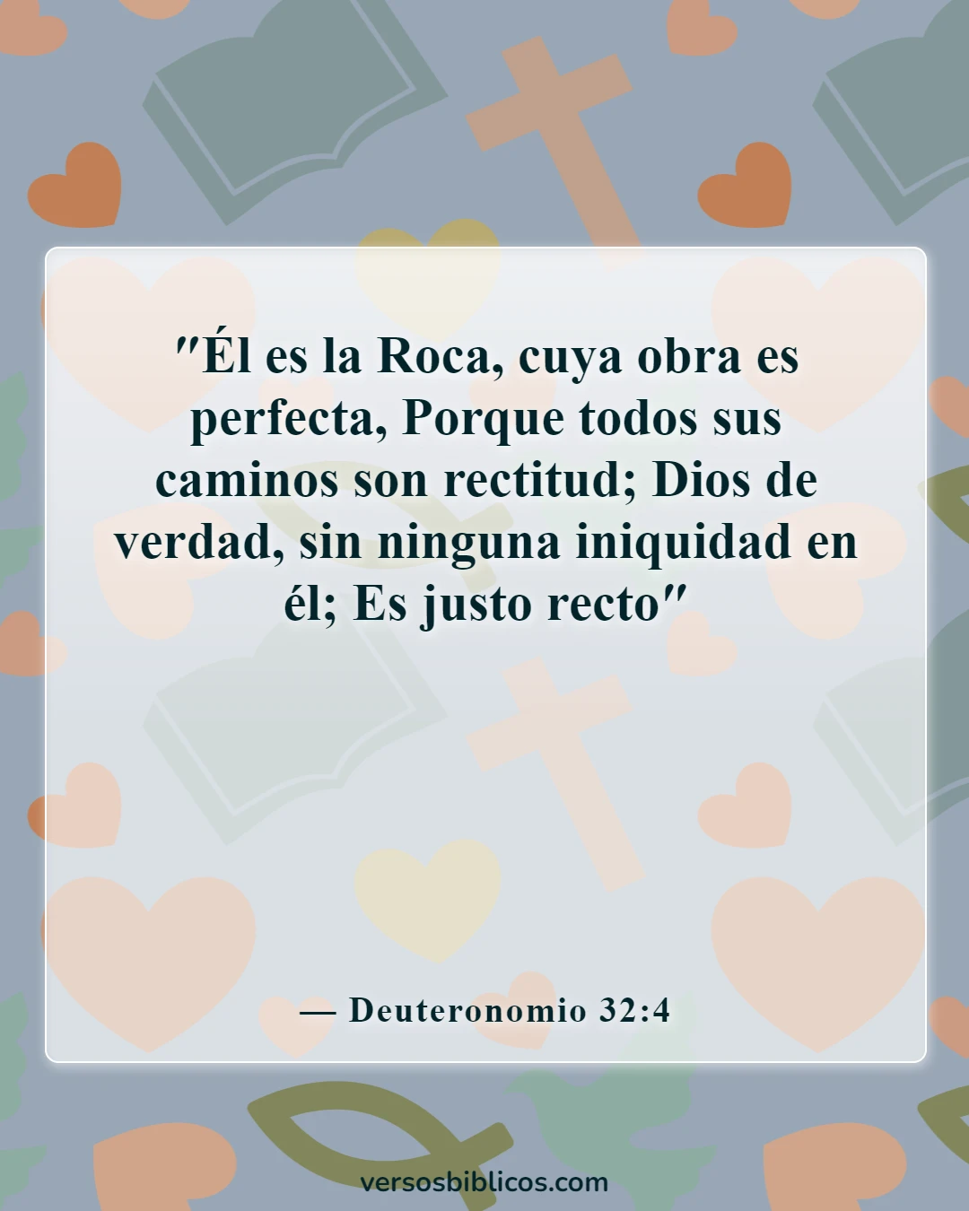 Versículos de la Biblia sobre Dios no miente (Deuteronomio 32:4)