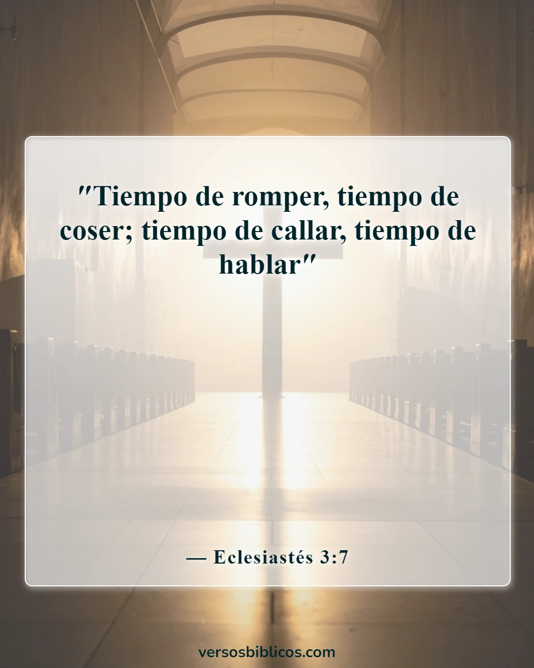 Versículos de la Biblia sobre escuchar (Eclesiastés 3:7)