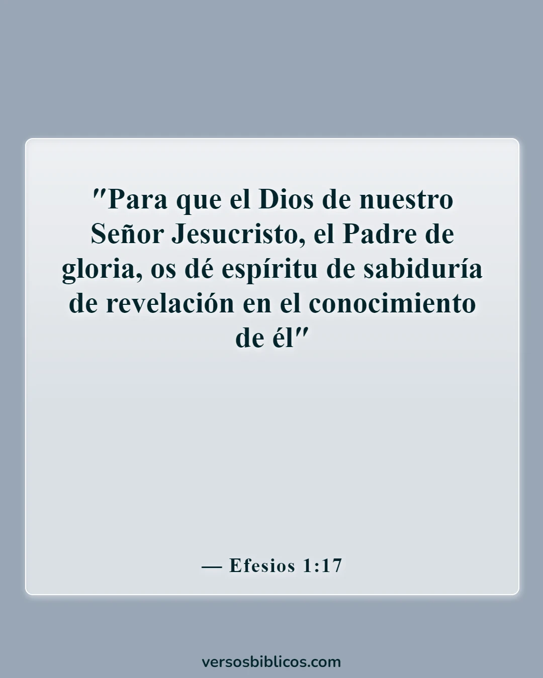 Versículos de la Biblia sobre el conocimiento de Dios (Efesios 1:17)