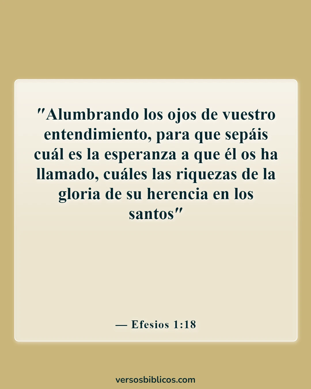 Versículos de la Biblia sobre los celos y la envidia (Efesios 1:18)
