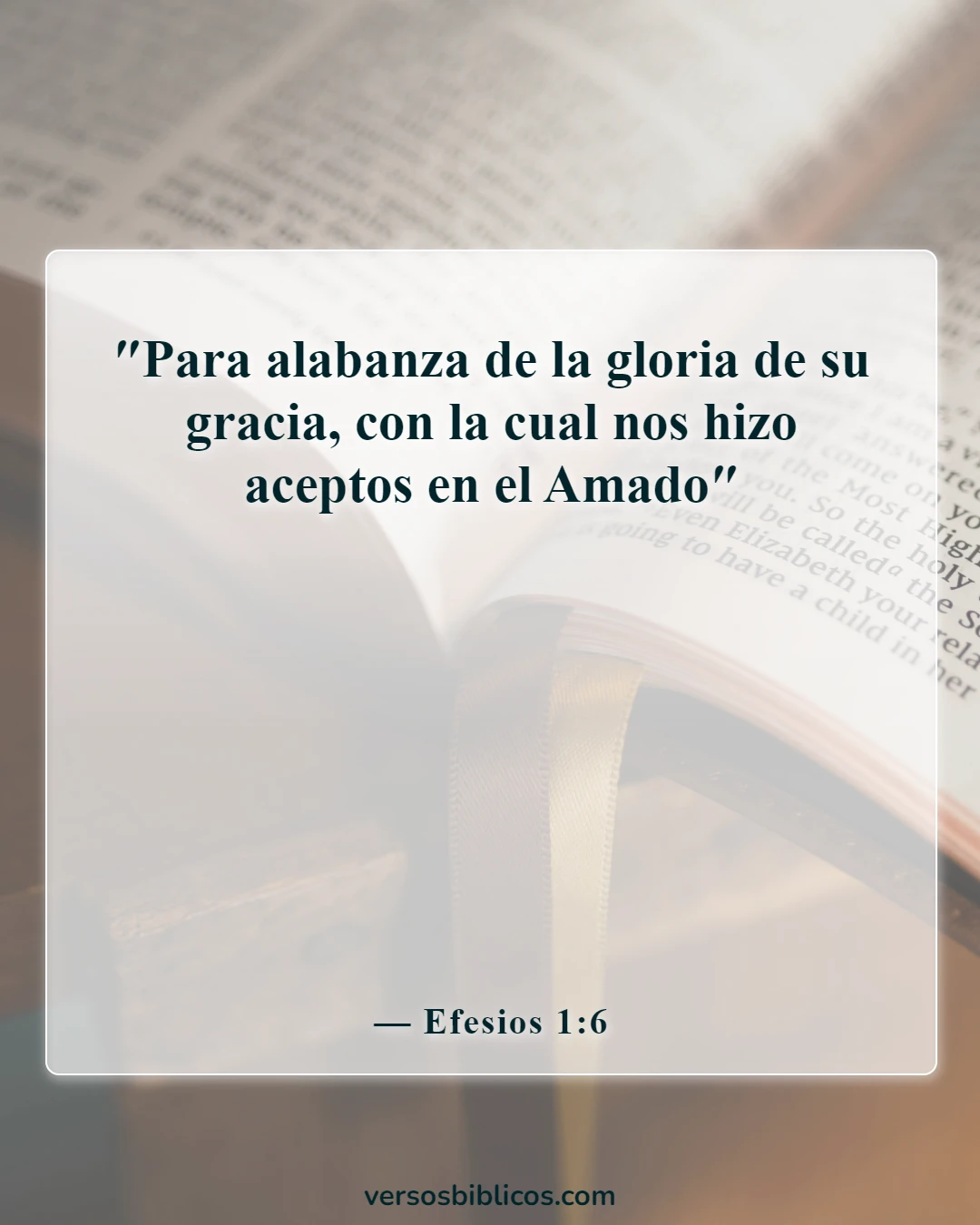 Versículos de la Biblia sobre la aceptación (Efesios 1:6)