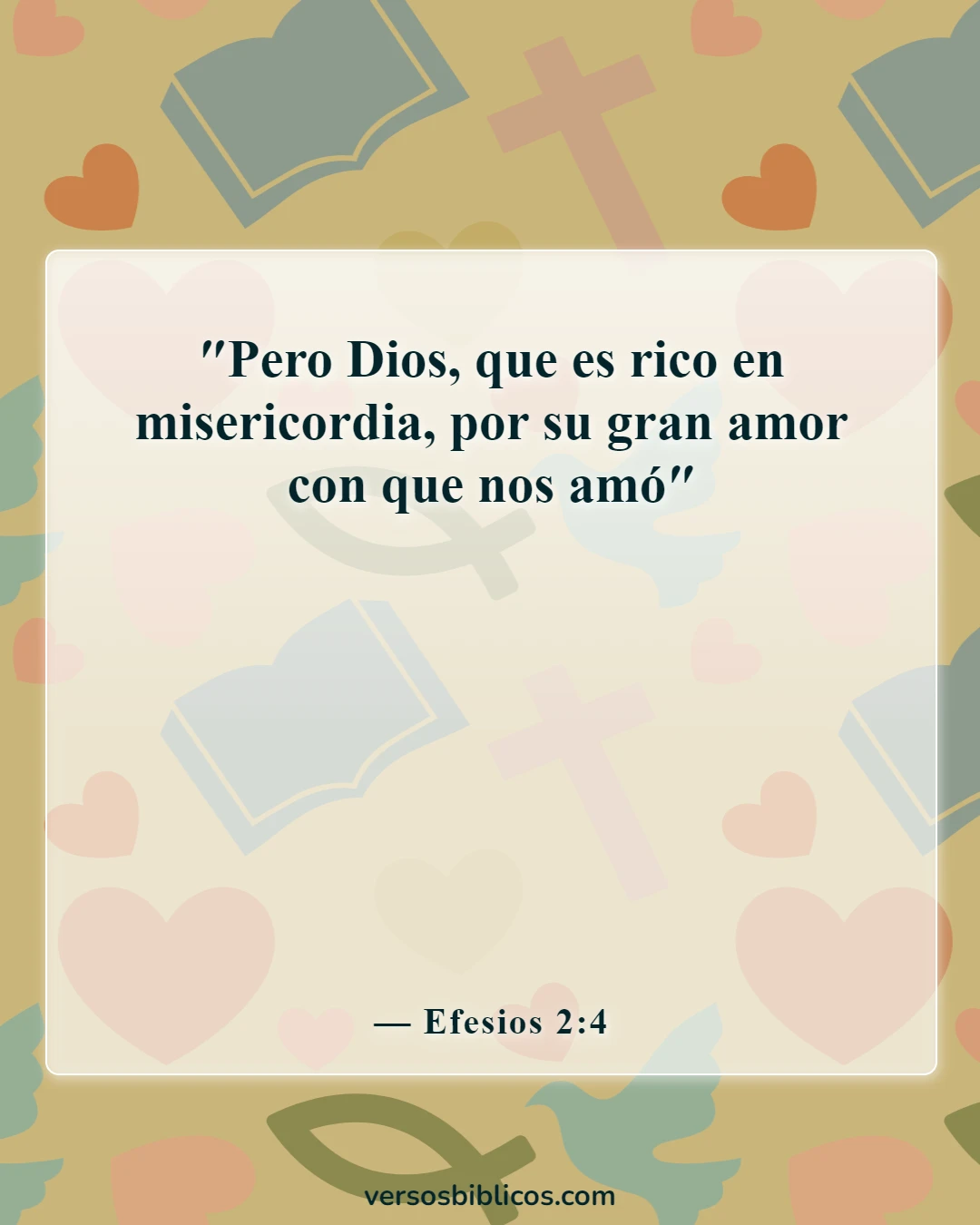 Versículos de la Biblia sobre el afecto (Efesios 2:4)