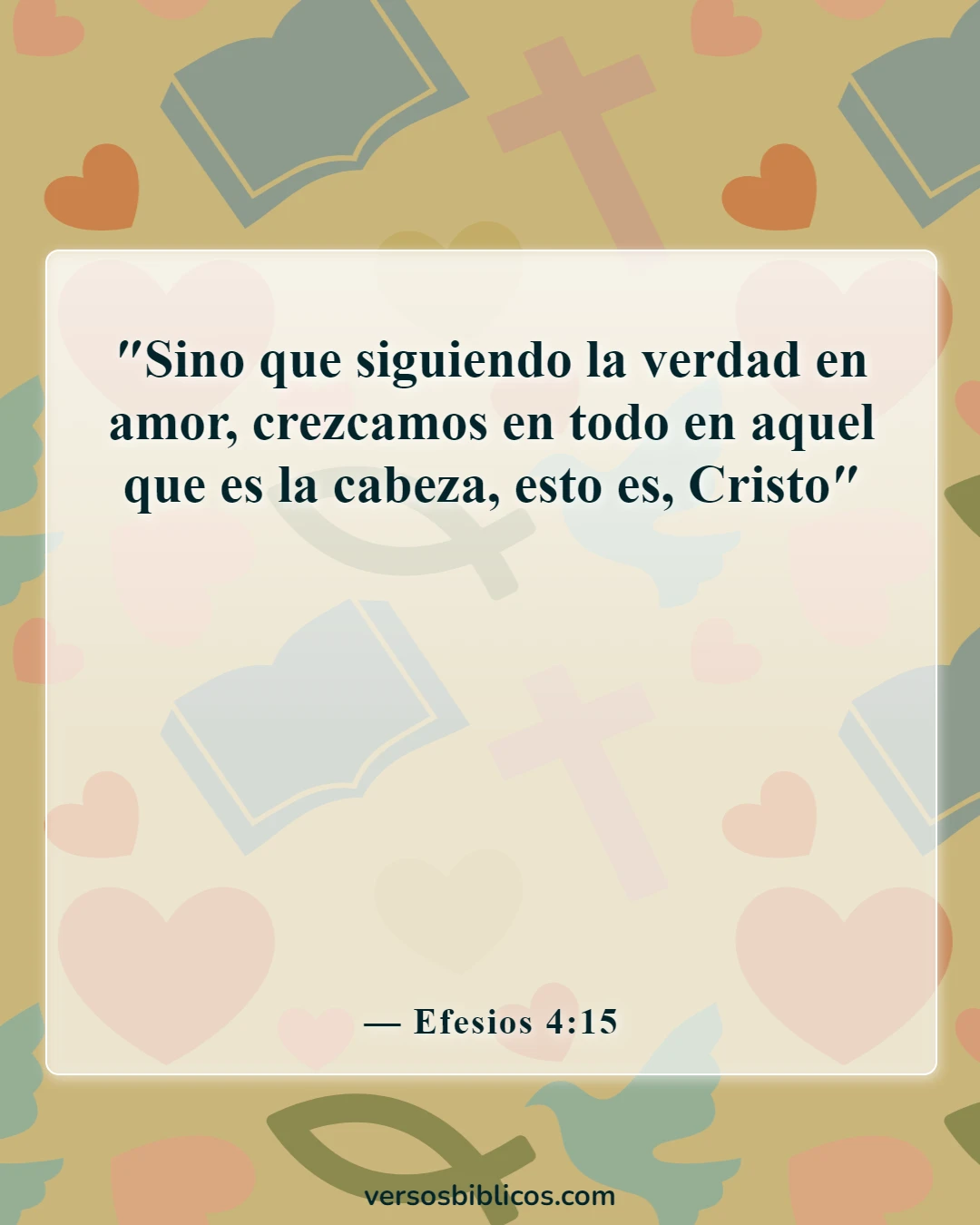 Versículos de la Biblia sobre malas palabras (Efesios 4:15)