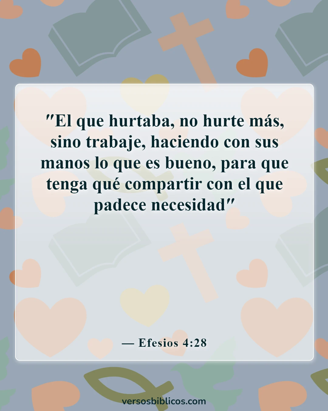 Versículos de la Biblia sobre el dinero (Efesios 4:28)