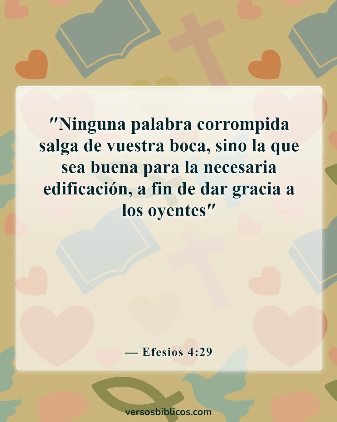Versículos de la Biblia sobre escuchar (Efesios 4:29)