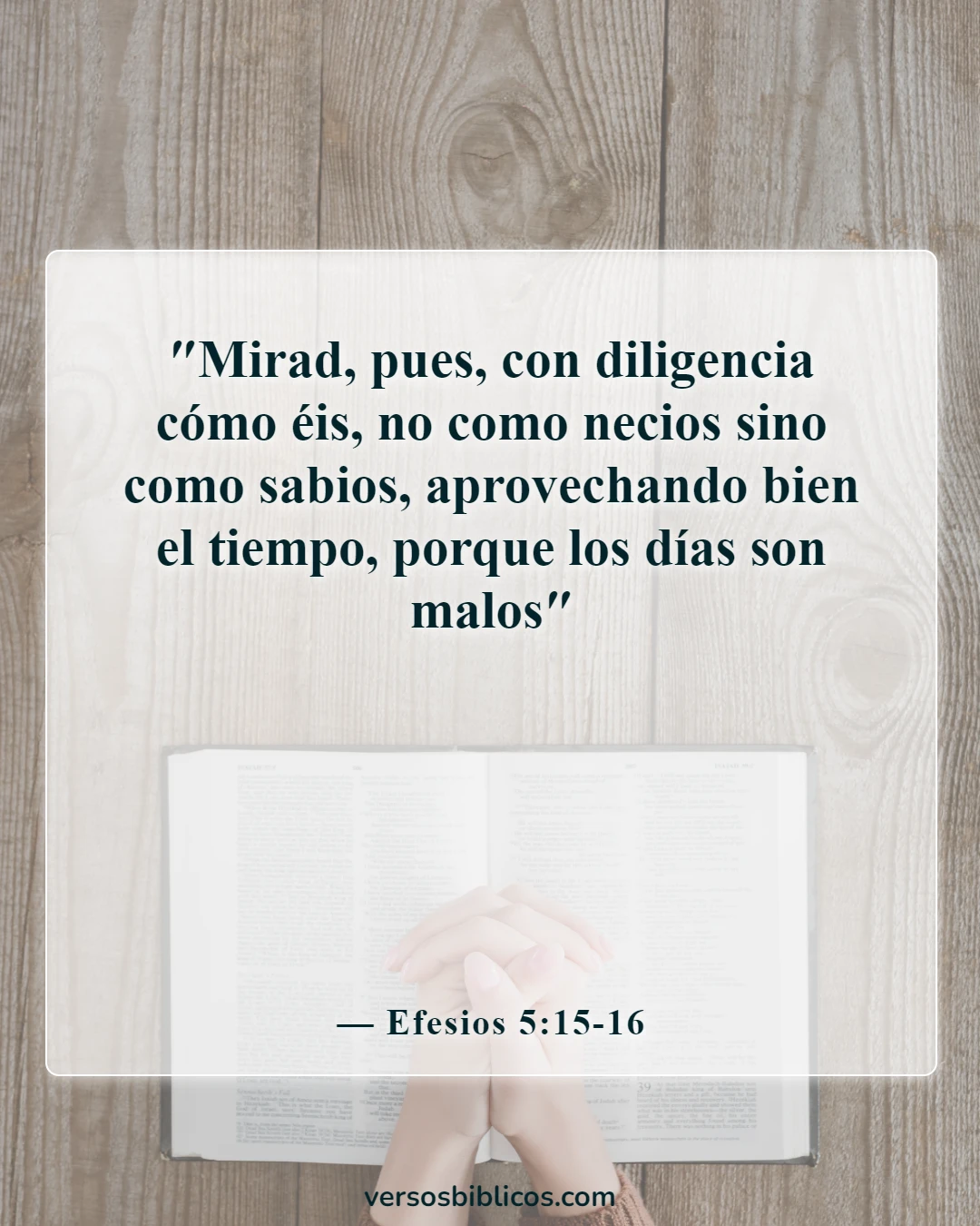 Versículos de la Biblia sobre el martes (Efesios 5:15-16)