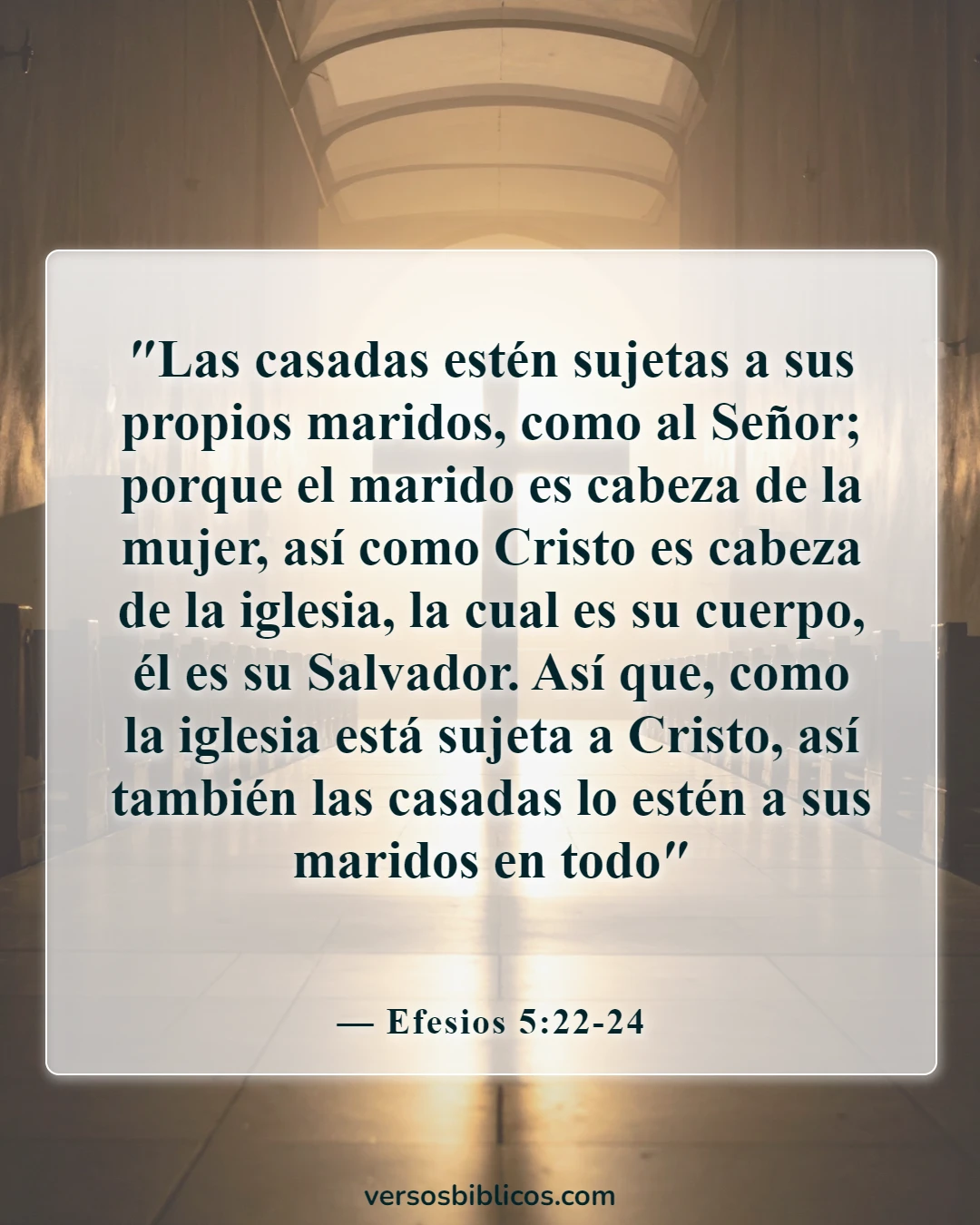 Versículos de la Biblia sobre una mujer piadosa (Efesios 5:22-24)