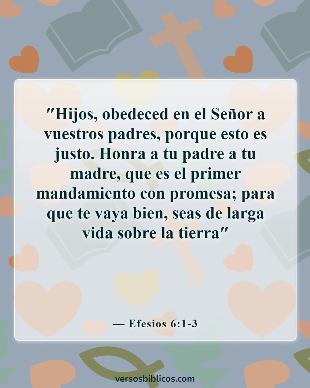 Versículos de la Biblia sobre la familia sirviendo al Señor (Efesios 6:1-3)
