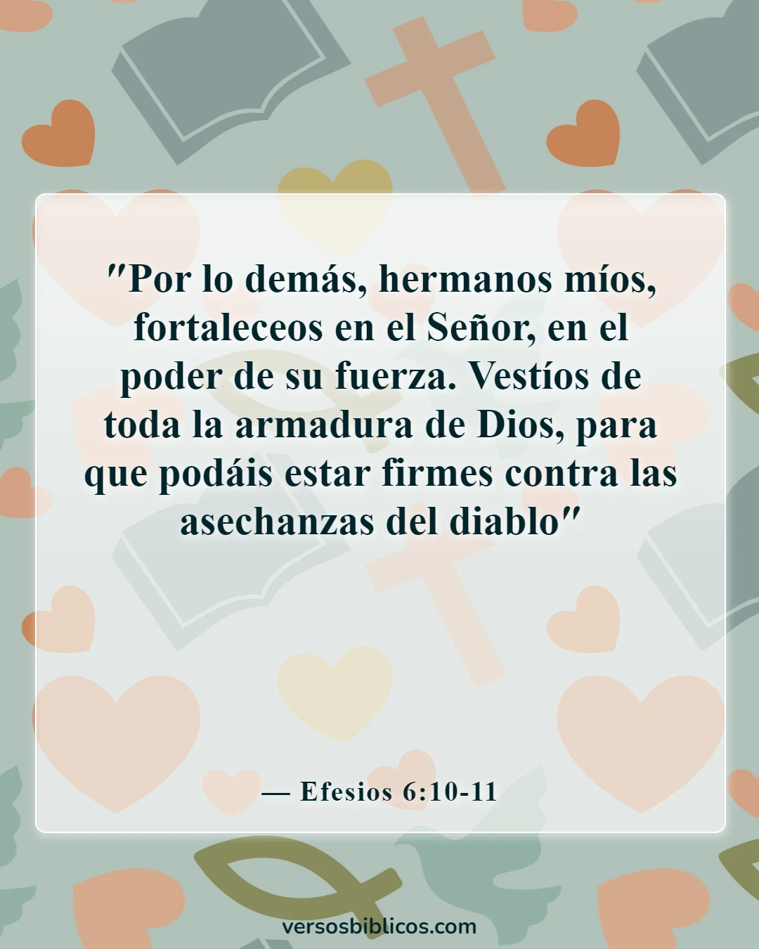 Versículos de la Biblia sobre ser un guerrero, no preocuparse (Efesios 6:10-11)