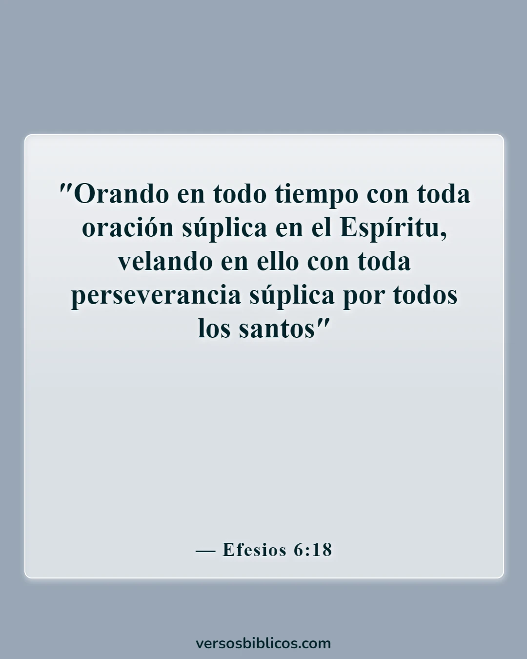Versículos de la Biblia sobre orar y orar por los demás (Efesios 6:18)