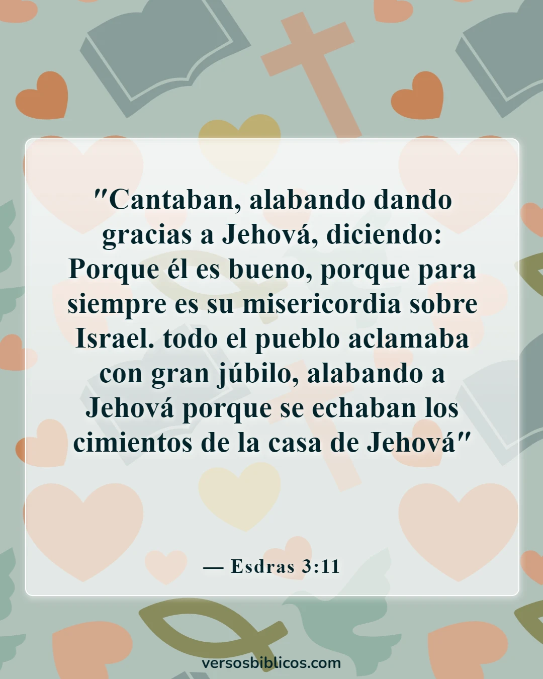 Versículos de la Biblia sobre líderes de adoración (Esdras 3:11)