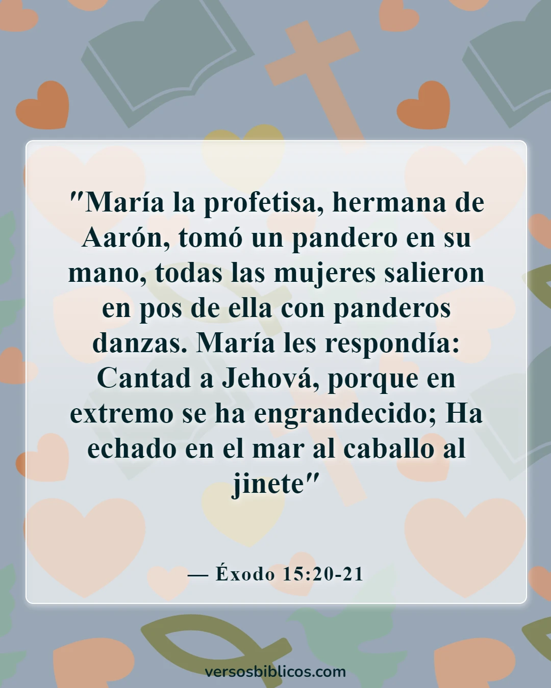 Versículos de la Biblia sobre mujeres predicadoras (Éxodo 15:20-21)