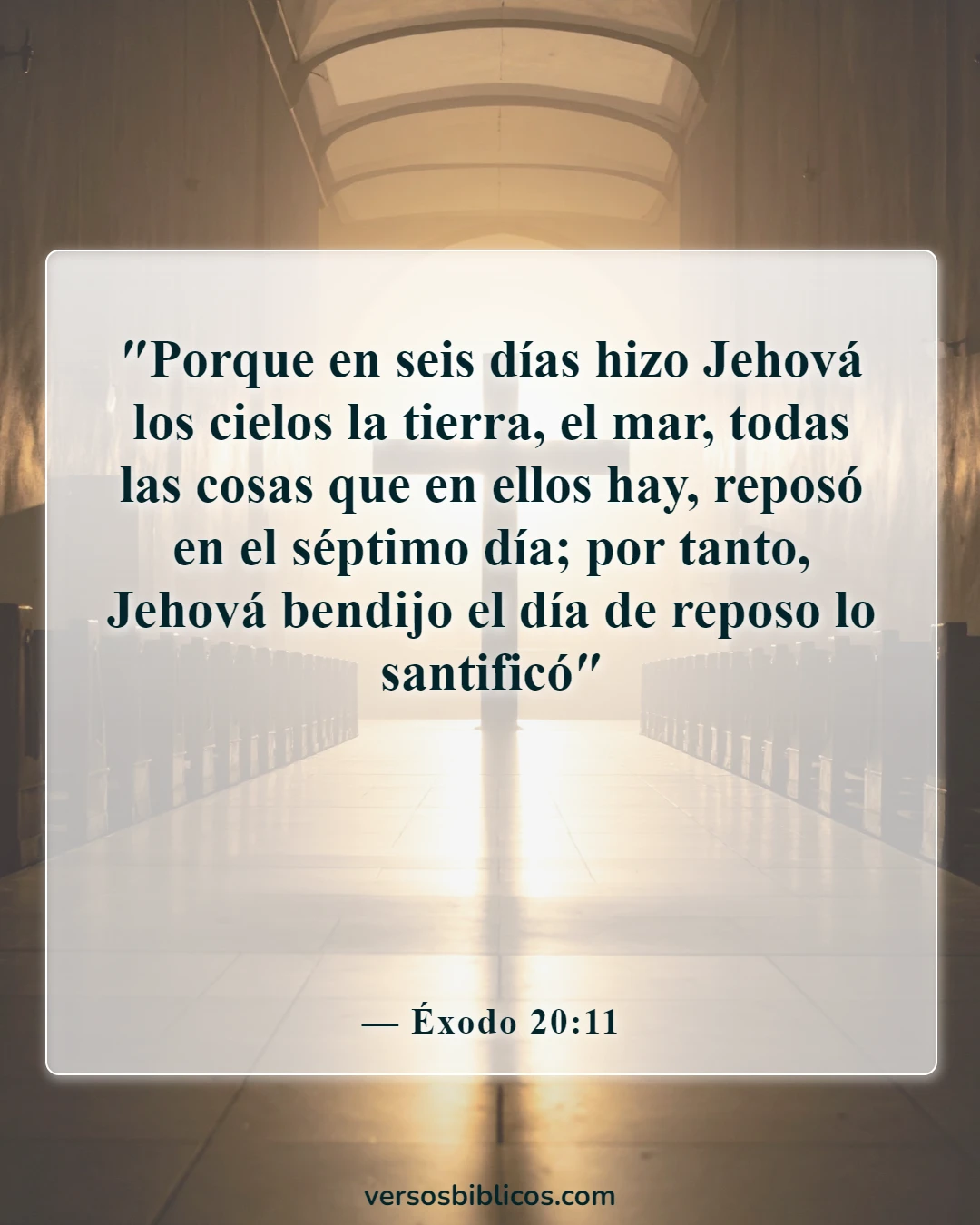 Versículos de la Biblia sobre el sábado (Éxodo 20:11)