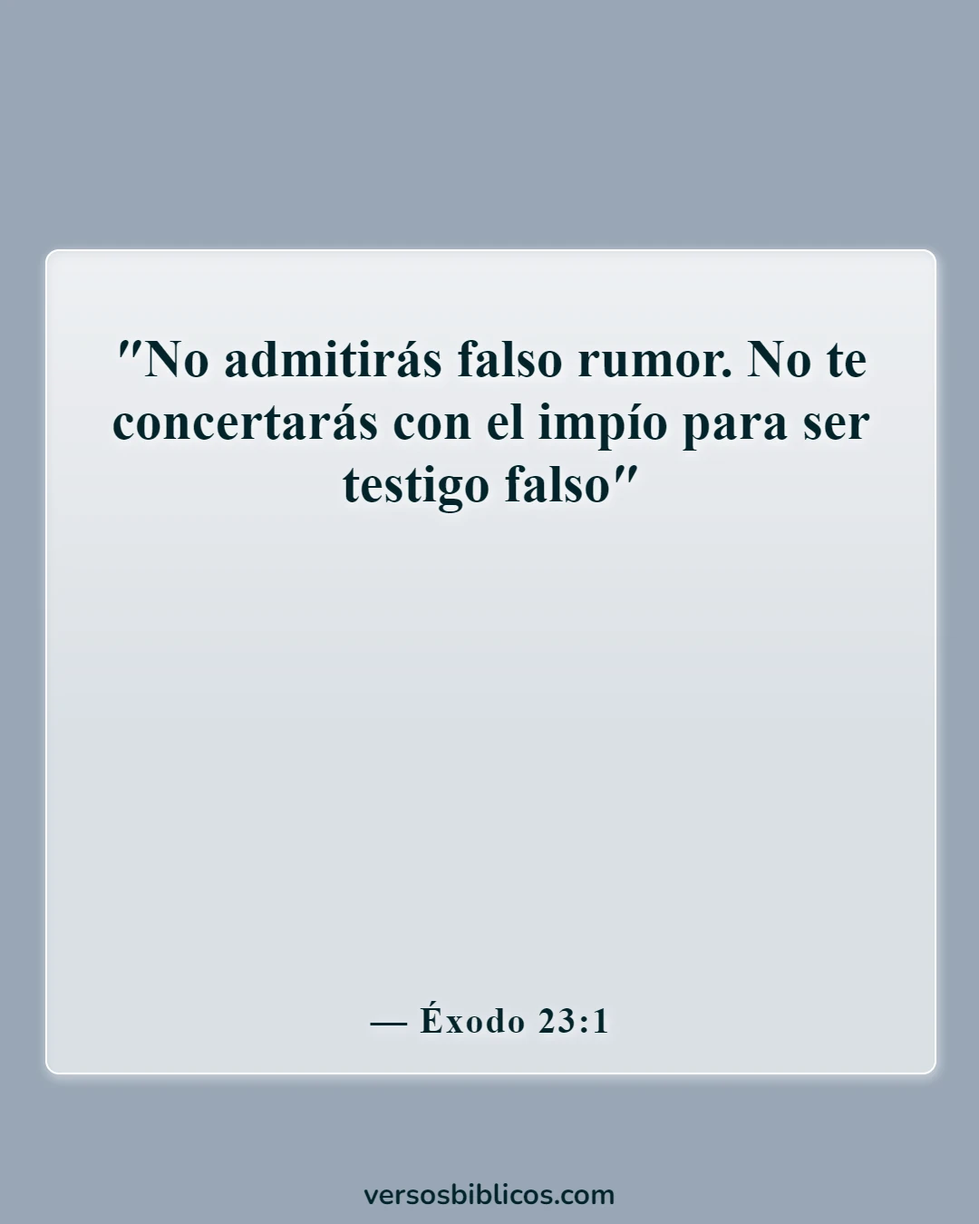 Versículos de la Biblia sobre acusar a otros (Éxodo 23:1)
