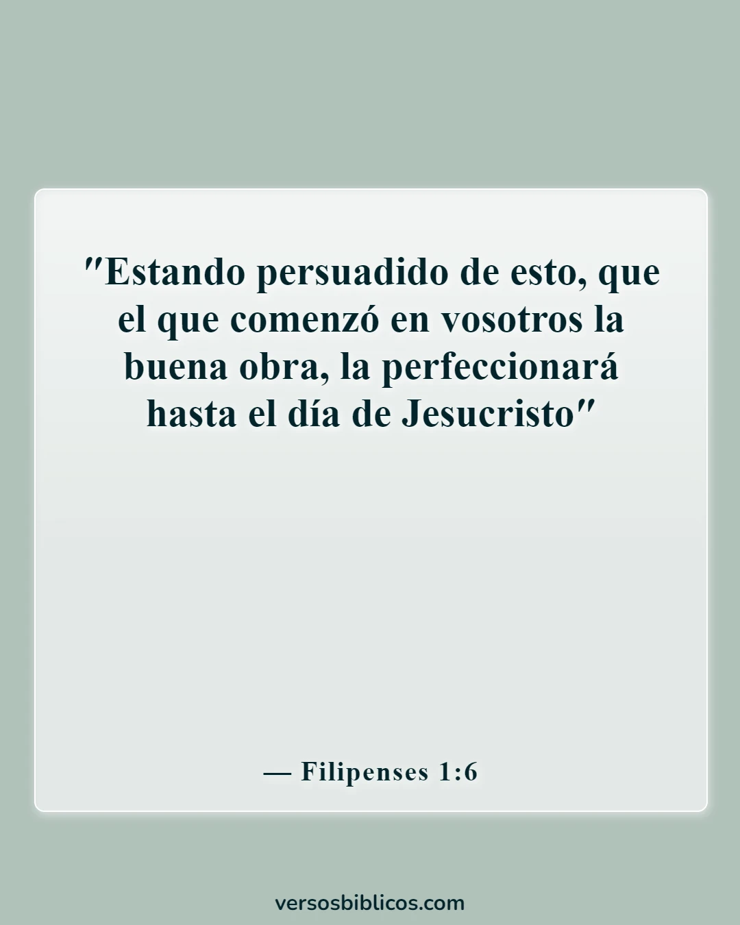 Versículos de la Biblia sobre vivir la vida con propósito (Filipenses 1:6)