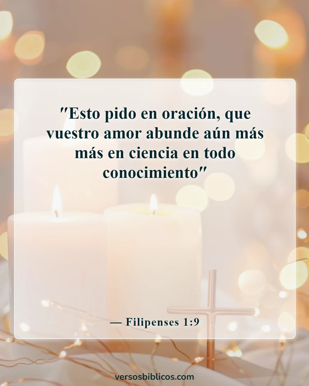 Versículos de la Biblia sobre el engaño en los últimos días (Filipenses 1:9)