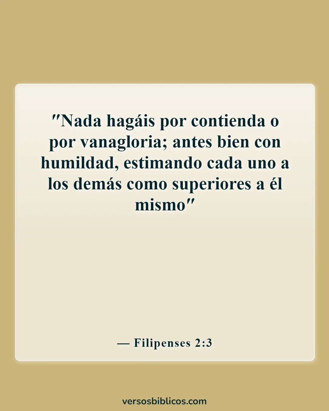 Versículos de la Biblia sobre los celos y la envidia (Filipenses 2:3)