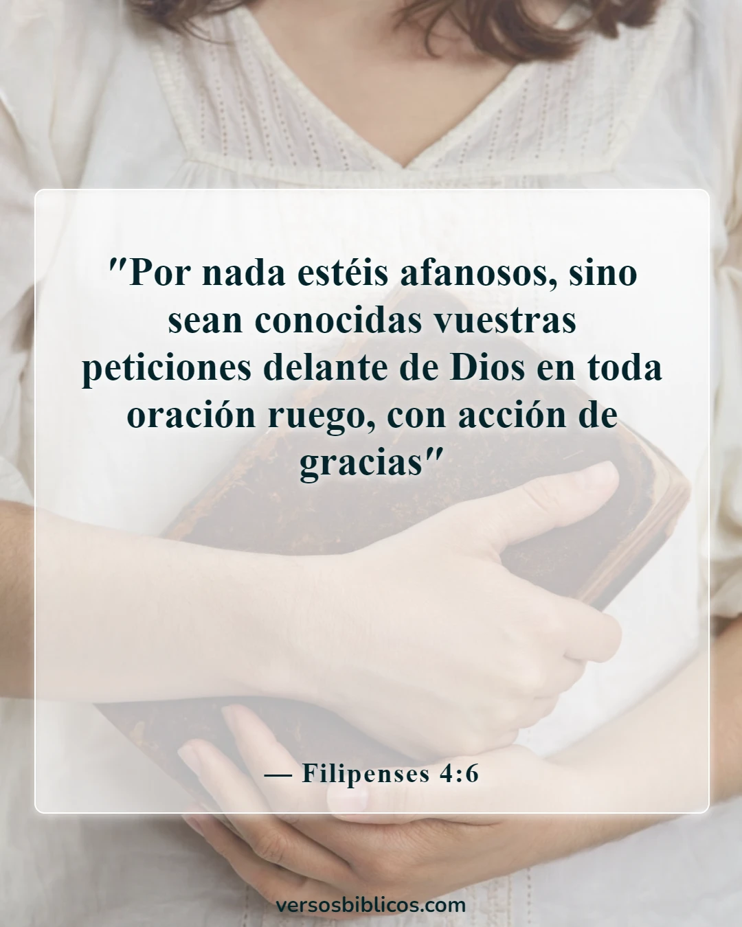 Versículos de la Biblia sobre la paz en la presencia de Dios (Filipenses 4:6)