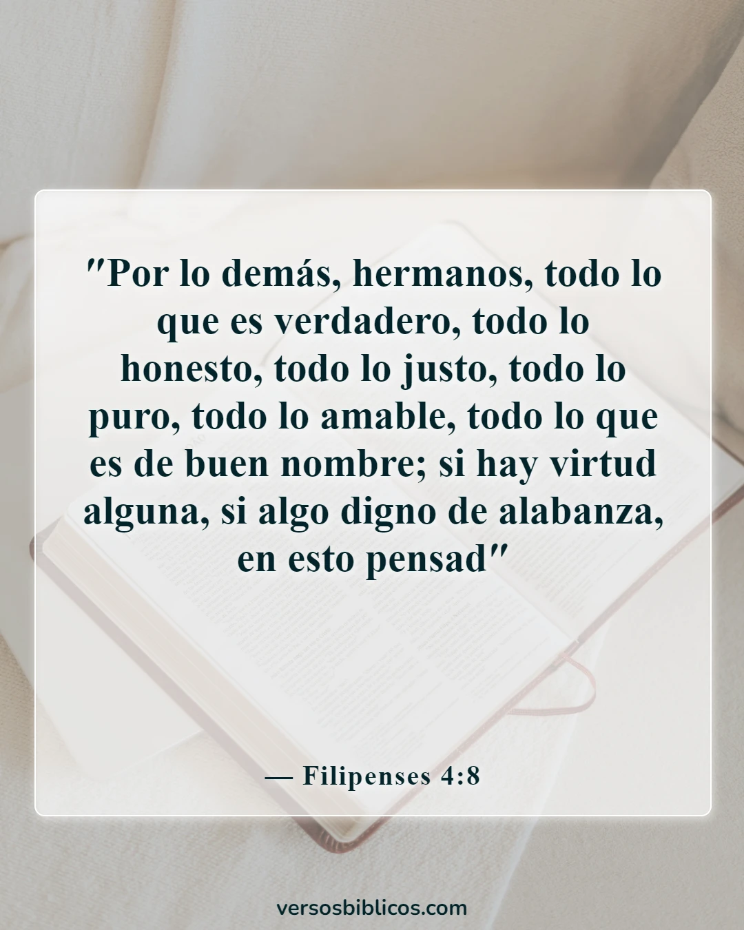 Versículos de la Biblia sobre los apartados del mundo (Filipenses 4:8)