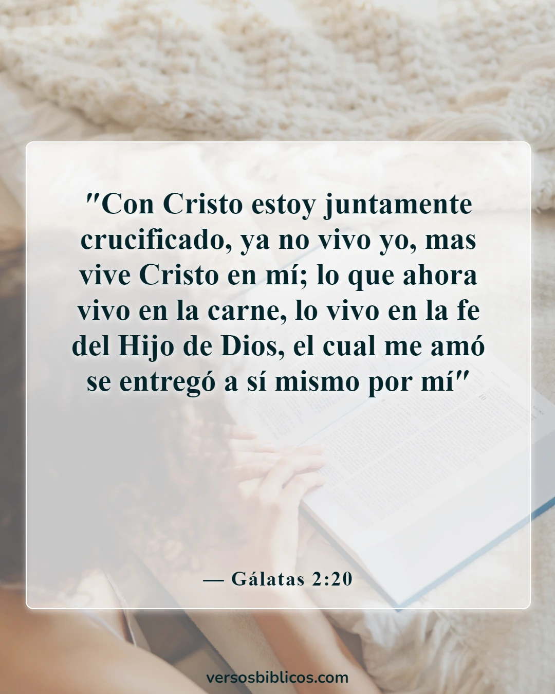 Versículos de la Biblia sobre sentirse inútil (Gálatas 2:20)