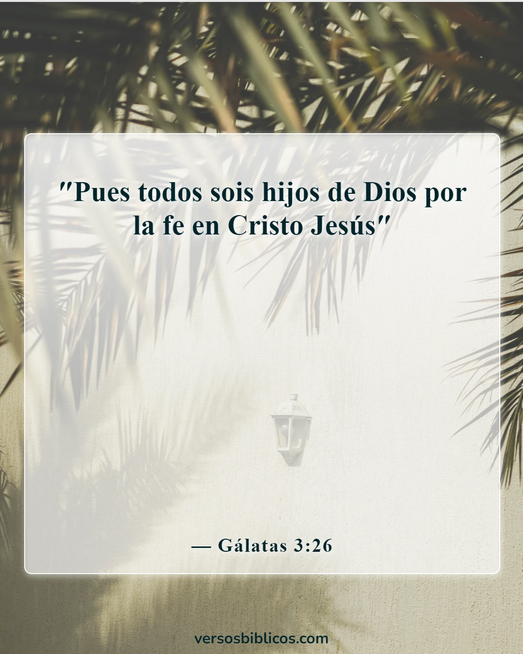 Versículos de la Biblia sobre la adopción en la familia de Dios (Gálatas 3:26)