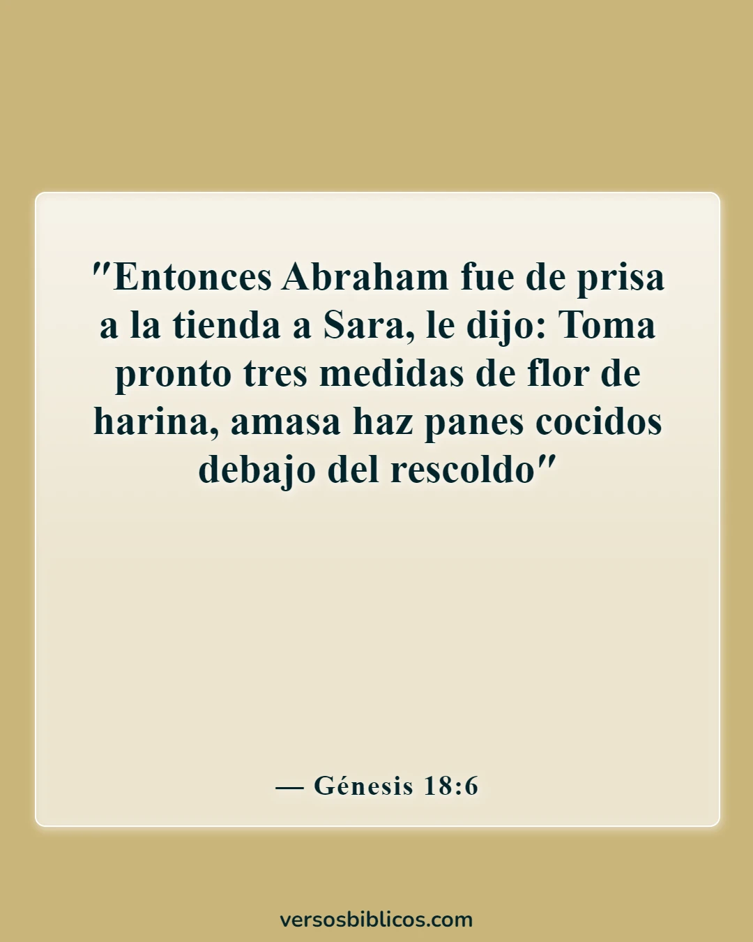 Versículos de la Biblia sobre comer y beber juntos (Génesis 18:6)