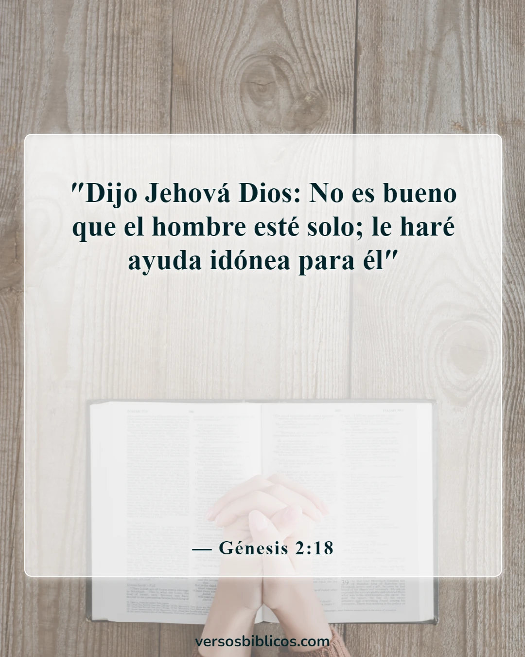 Versículos de la Biblia sobre una esposa que le falta el respeto a su marido (Génesis 2:18)