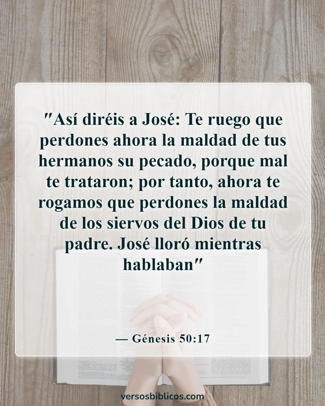 Versículos de la Biblia sobre disculparse con alguien (Génesis 50:17)