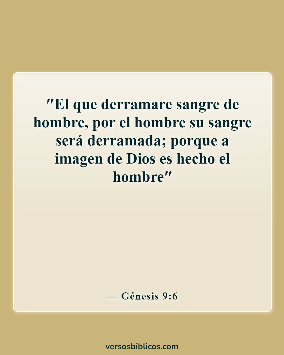 Versículos de la Biblia sobre la vida que comienza en la concepción (Génesis 9:6)