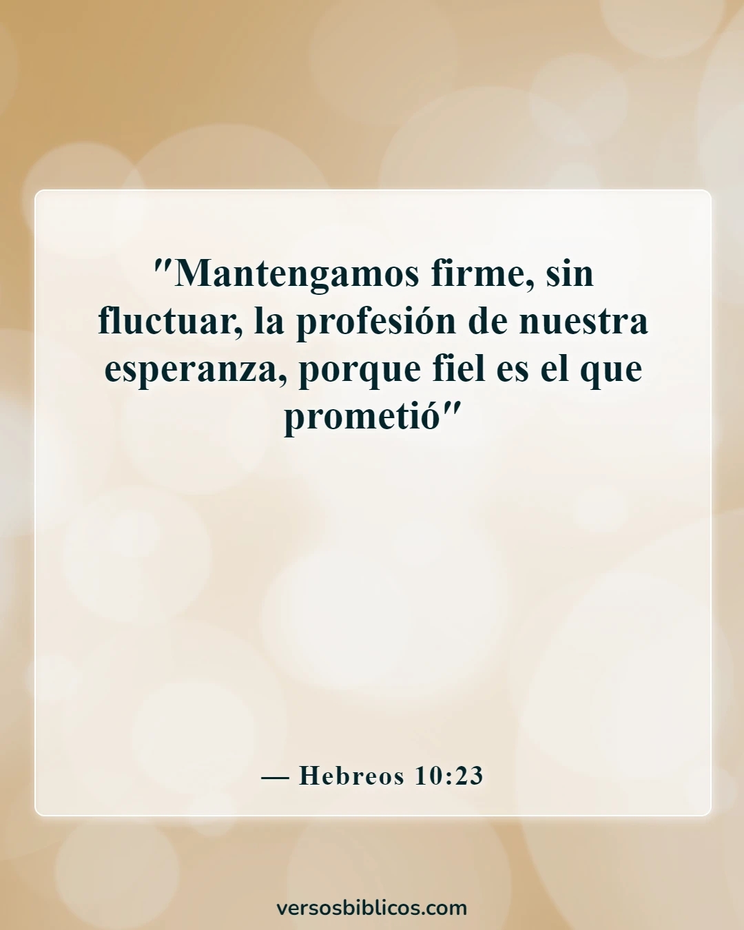 Versículos de la Biblia sobre el dolor y el sufrimiento (Hebreos 10:23)