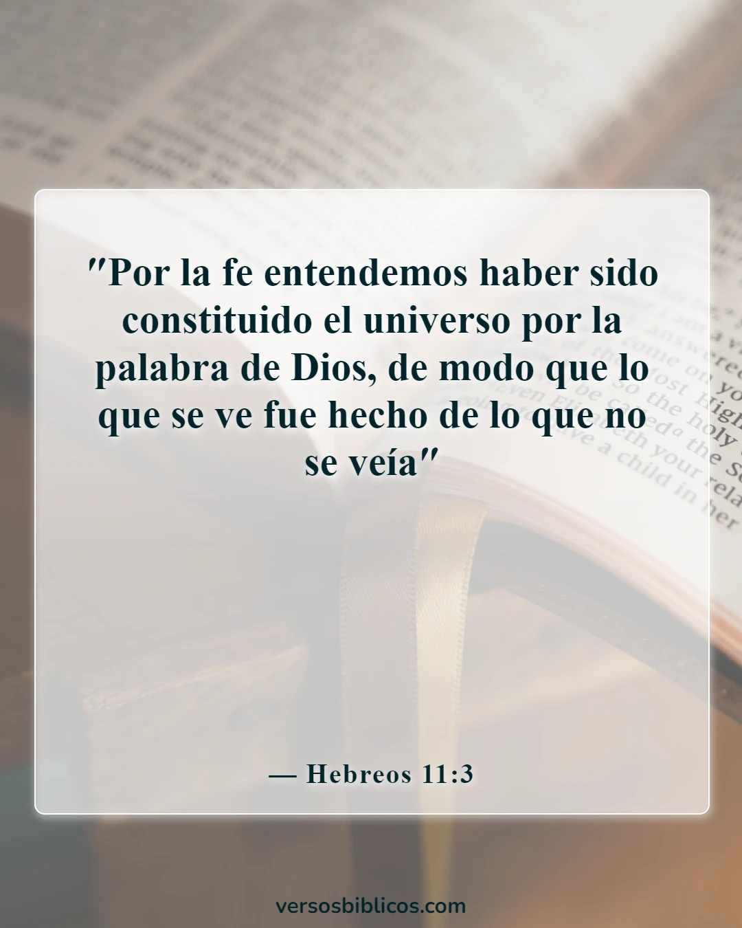 Versículos de la Biblia sobre la hermosa creación de Dios (Hebreos 11:3)